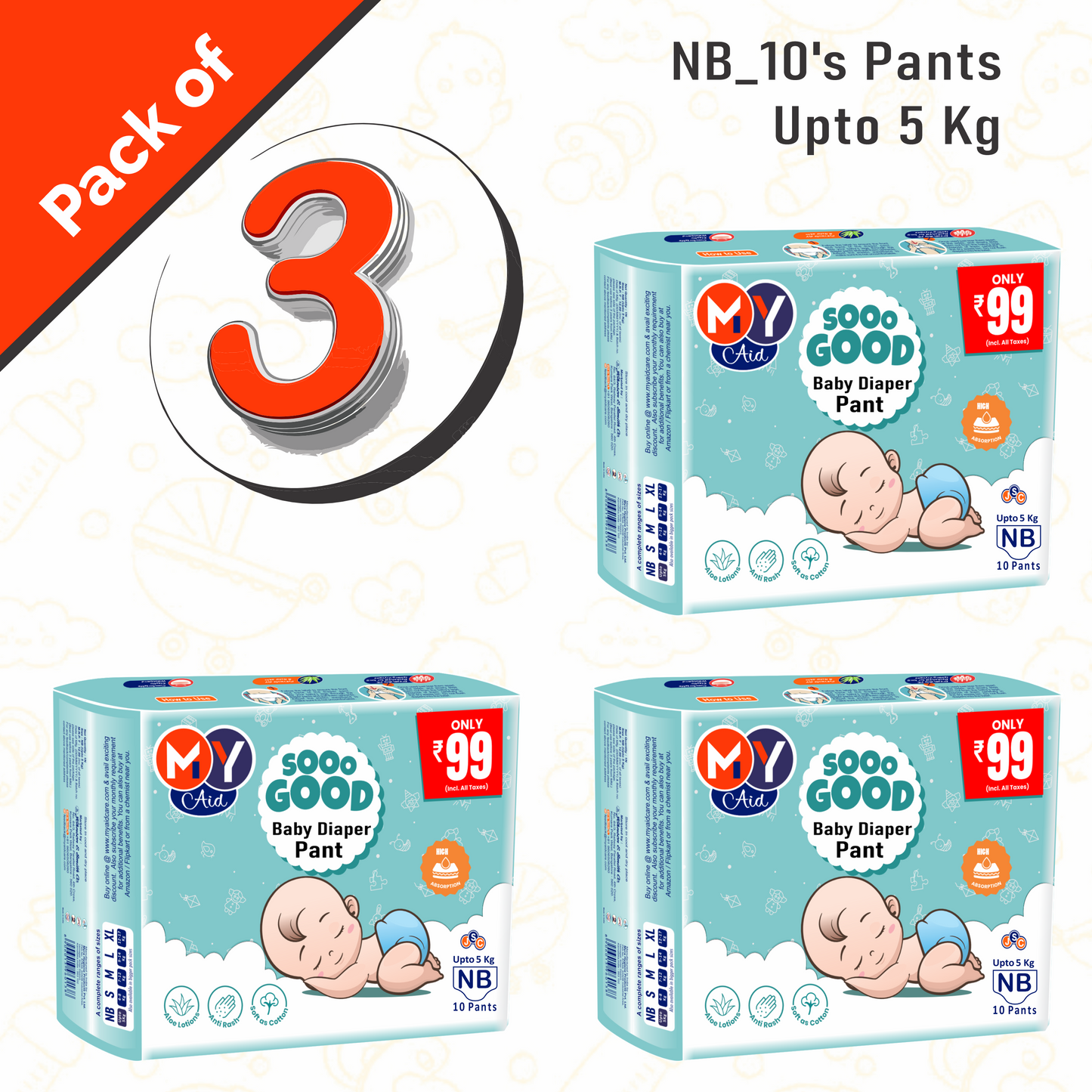 MyAid Sooo Good Baby Diaper Pant _ Mega Jumbo Packs _Rs. 999/- Only
